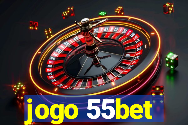 jogo 55bet